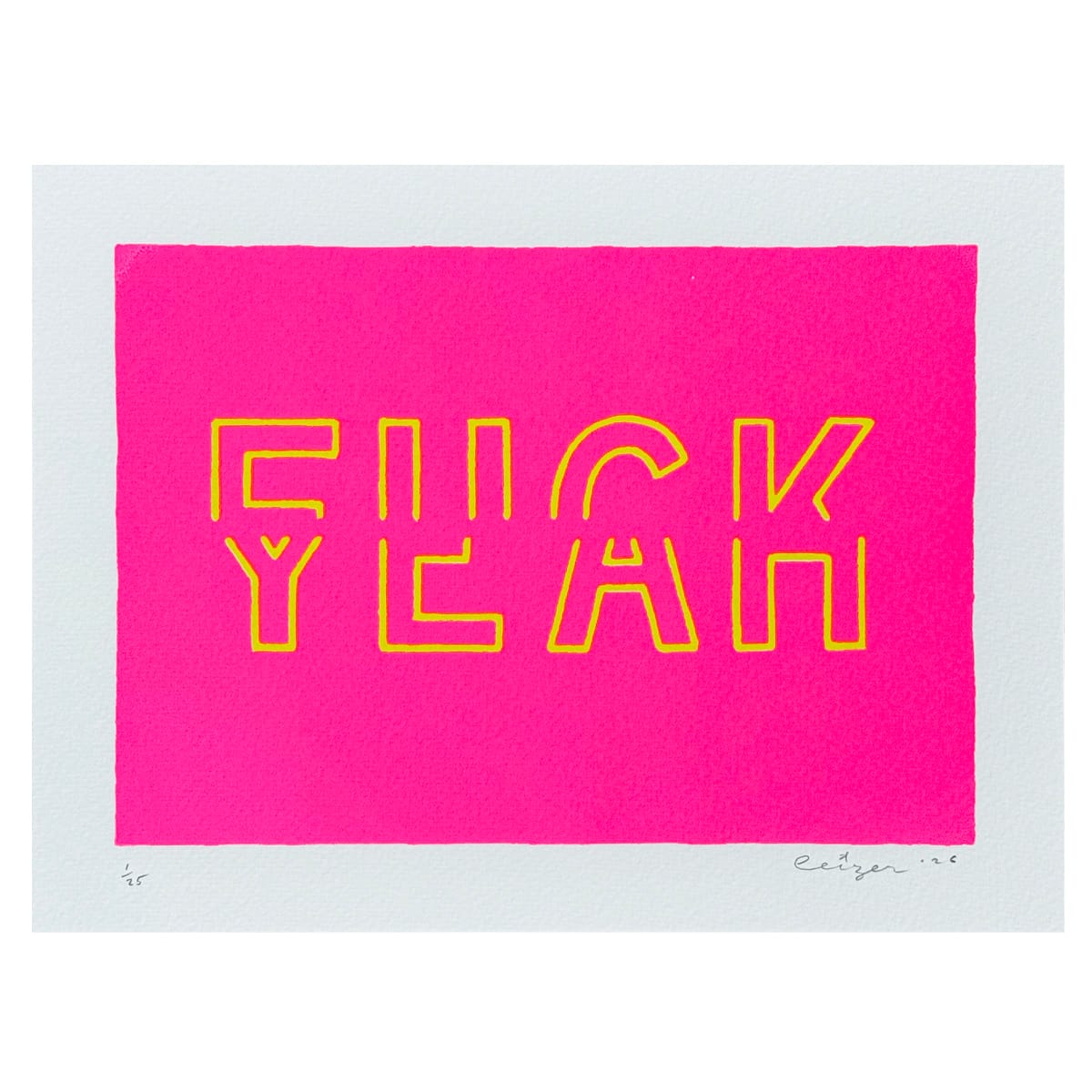 F#ck Yeah Fluo Pink Framed